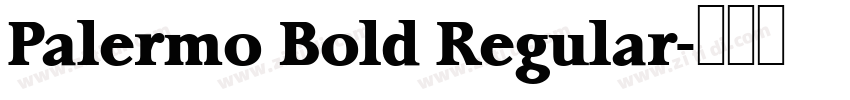 Palermo Bold Regular字体转换